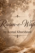 Rasm-e-Wafa by Komal Khursheed