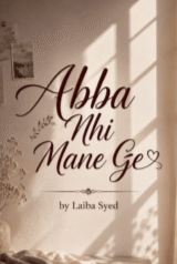 Abba Nhi Mane Ge by Laiba Sayed